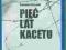 PIĘĆ LAT KACETU (AUDIOBOOK) - GRZESIAK [NOWA]