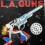 L.A. GUNS COCKED & LOADED 838 592-1