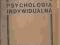 Adler - Psychologia indywidualna w wychowaniu1946