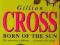 Gillian Cross BORN OF THE SUN podroz j. NOWA! *JB