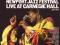 Ella Fitzgerald : Newport Jazz Festiavl Live