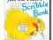 Jen the Hen's Scribble Book - Jacqui Hawkins NOWA