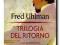 Trilogia del ritorno: L'amico ritrovato-Un'anima n