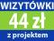 1000 szt. - WIZYTÓWKI jednostronne + PROJEKT 350g