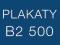 Plakaty B2 500 szt. kreda błysk 135g - w 2 dni