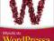 Wtyczki do WordPressa. Programowanie dla profesjon
