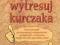 'Najpierw wytresuj kurczaka' Pryor (szkolenie psa)