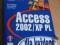 Access 2002/XP PL dla każdego + CD