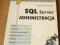 SQL Server Administracja Sean Baird Chris Miller