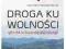 M. Gonsalves - Droga ku wolności (NOWA)