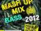 MASH UP MIX BASS 2012 - MoS - nowość 05.2012