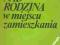 OPIEKA NAD RODZINĄ W MIEJSCU ZAMIESZKANIA,Jundziłł