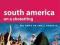 LONELY PLANET SOUTH AMERICA ON SHOESTRING