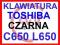 NOWA TOSHIBA C650 C655 L650 L670 - Czarna