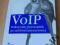 VoIP Praktyczny przewodnik po telefonii internetow