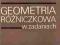 WALCZAK - GEOMETRIA RÓŻNICZKOWA w ZADANIACH