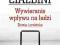 WYWIERANIE WPŁYWU NA LUDZI + CD Robert B. Cialdini