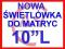 NOWA ŚWIETLÓWKA do matrycy 10"L - 230x140mm