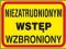 ZNAK NIEZATRUDNIONYM WSTEP WZBRONIONY PCV 250x350