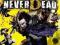 NEVERDEAD XBOX 360 IRYDIUM_GSM ŁÓDŹ