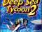 DEEP SEA TYCOON 2 PL !!! polska wersja !!!okazja