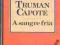 A SANGRE FRIA; Truman Capote
