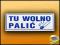 znak informacyjny TU WOLNO PALIĆ palarnia