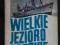 Wielkie jezioro gorzkie Bądkowski Lech EkoKsiążki