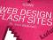TASCHEN. WEB DESIGN: Flash Sites