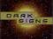 DARK SIGNS - NAJTANIEJ NA ALLEGRO!!! - OKAZJA!!!