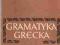 Gramatyka grecka / Auerbach Golias SPIS