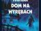 Dom na wyrębach  Stefan Darda audiobook CD mp3