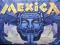 MEXICA - 3 część trylogii Tikal - Java - Mexica