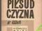 PIŁSUDCZYZNA W LATACH I WOJNY ŚWIATOWEJ MIGDAŁ