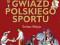 Encyklopedia gwiazd polskiego sportu_Na NAGRODY