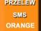 ORANGE DOŁADOWANIE PRZELEW SMS 10 ZA 7,49 NA ROK