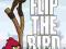 Angry Birds - Flip The Bird - plakat 91,5x61 cm
