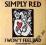 SIMPLY RED - I WON'T FEEL BAD ARTHUR BAKER MIX