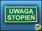 ZNAKI EWAKUACYJNE - BEZPIECZEŃSTWO - UWAGA STOPIEŃ