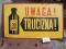 Tablica Uwaga ! Trucizna!