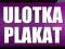 ULOTKA PLAKAT ULOTKI PROJEKT PLAKATY FOLDER TANIO!