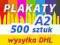 PLAKATY A2 500 szt - 48h - SUPER JAKOŚĆ PLAKAT