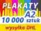 PLAKATY A2 10000 szt - 48h - SUPER JAKOŚĆ PLAKAT