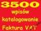 KATALOGOWANIE 3500 wpisów / pozycjonowanie - F.VAT