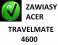 ACER TRAVELMATE 4600 ZAWIASY KOMPLET