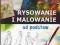 Rysowanie i Malowanie od podstaw