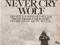 Farley Mowat - NEVER CRY WOLF