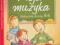 Moja muzyka, Podręcznik klasa 4-6, wyd. ROŻAK