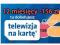 DOŁADOWANIE KARTY TNK TELEWIZJA NA KARTĘ  w 5min!