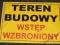 TEREN BUDOWY WSTEP WZBRONIONY-TABLICA OSTRZEGAWCZA